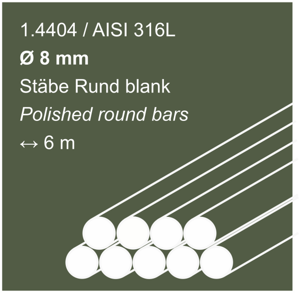 Edelstahlstäbe aus 1.4404 (316L), 8 mm Durchmesser, 6000 mm lang, auf einem dunkelbeigen Hintergrund abgebildet